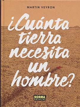 CUANTA TIERRA NECESITA UN HOMBRE | MARTIN VEYRON