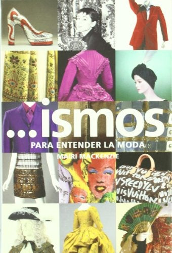 ISMOS PARA ENTENDER LA MODA | MAIRI MACKENZIE