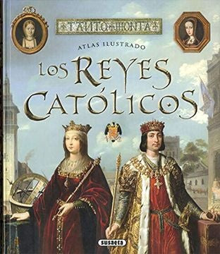 ATLAS ILUSTRADO LOS REYES CATOLICOS | ENRIC BALASCH BLANCH