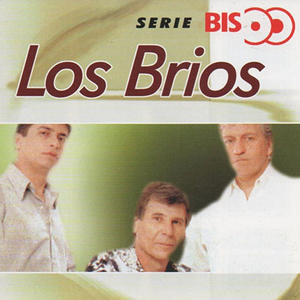 SERIE BIS | LOS BRIOS