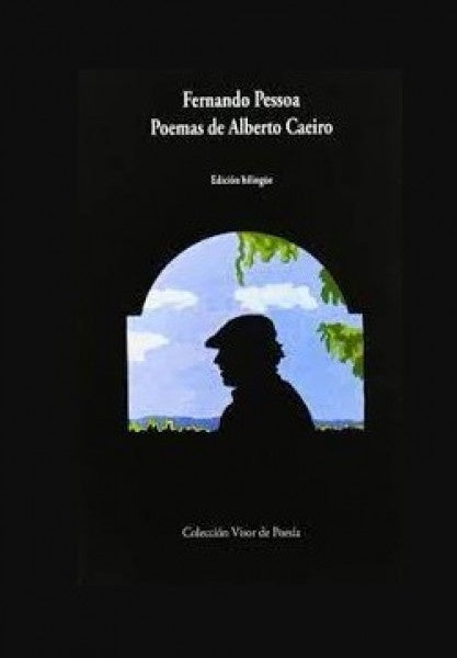 POEMAS DE ALBERTO CAEIRO | FERNANDO PESSOA