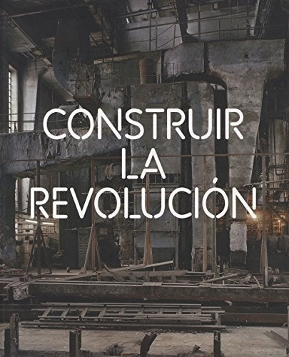 CONSTRUIR LA REVOLUCION | RICHARD PERA