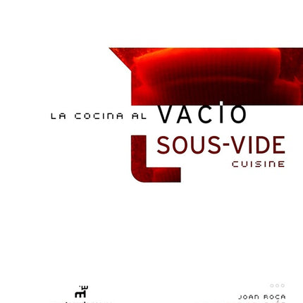 COCINA AL VACIO, LA | JUAN MANUEL ROCA