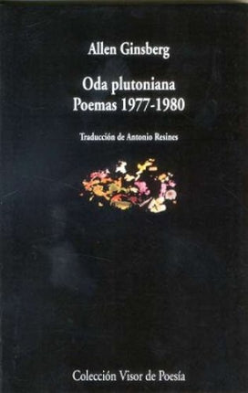ODA PLUTONIANA POEMAS 1977-1980 | ALLEN GINSBERG