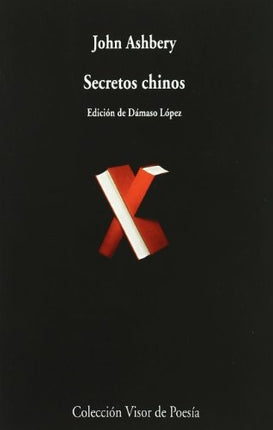 SECRETOS CHINOS | JOHN ASHBERY