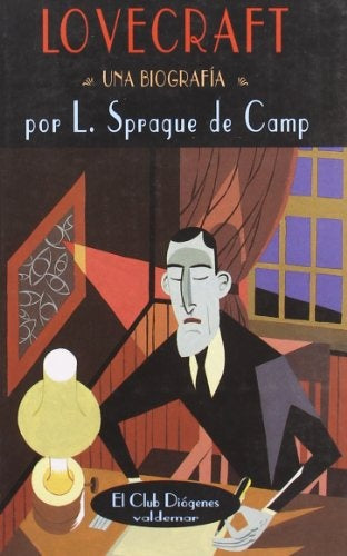 LOVECRAFT UNA BIOGRAFIA | LOUIS SPRAGUE DE CAMP