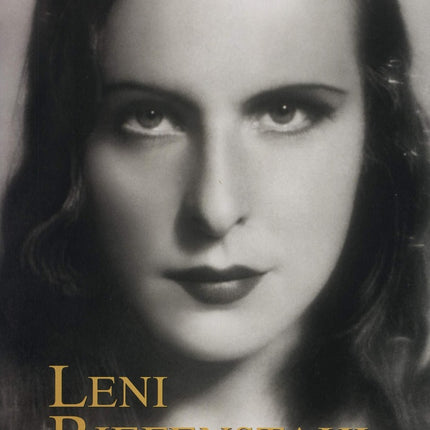 LENI RIEFENSTAHL | STEVEN BACH