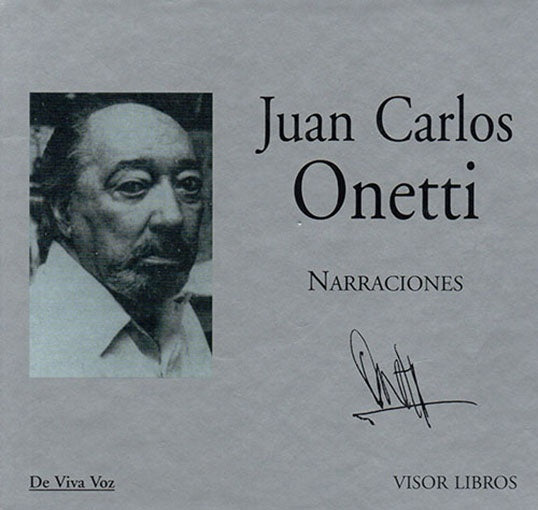 NARRACIONES | JUAN CARLOS ONETTI