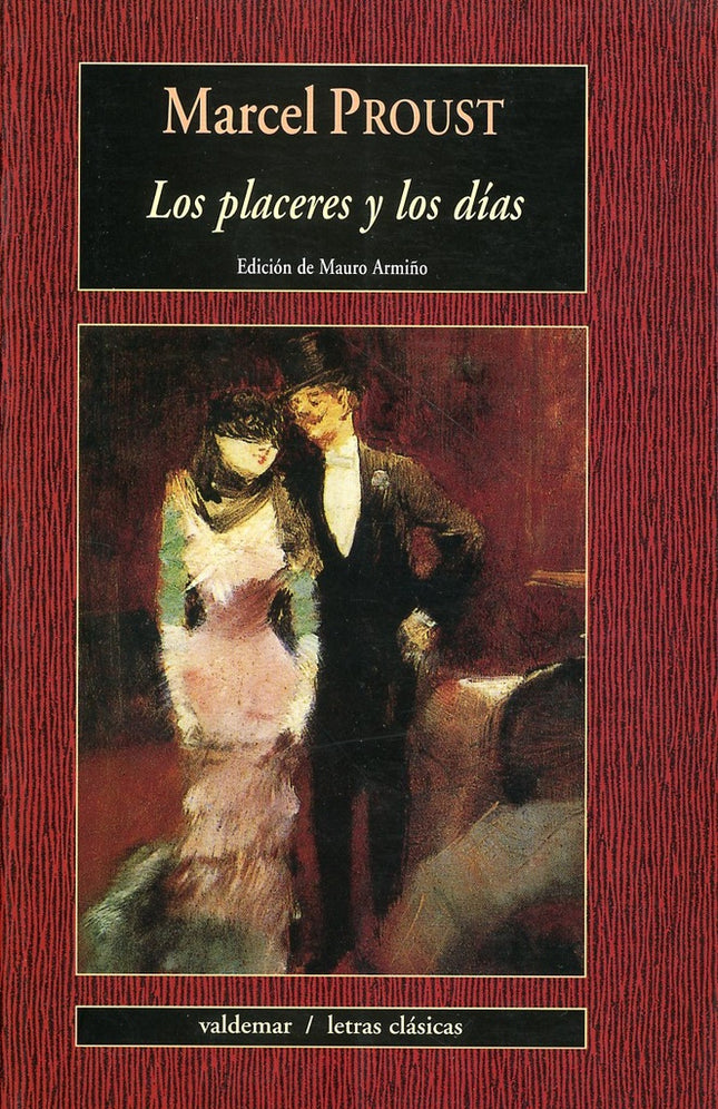 LOS PLACERES Y LOS DIAS | MARCEL PROUST