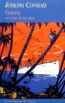 VICTORIA(UN RELATO DE LAS ISLAS) | JOSEPH CONRAD