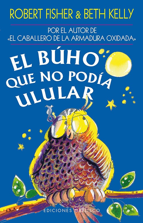 BUHO QUE NO PODIA HULULAR, EL | ROBERT FISHER