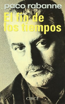 FIN DE LOS TIEMPOS, EL | PACO RABANNE