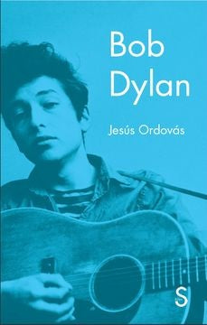 BOB DYLAN | JESUS ORDOVAS