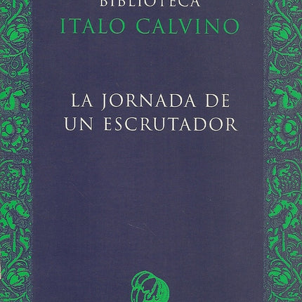 JORNADA DE UN ESCRUTADOR, LA | ITALO CALVINO