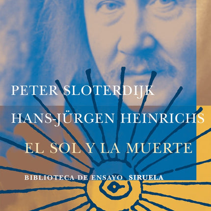 SOL Y LA MUERTE, EL | PETER SLOTERDIJK