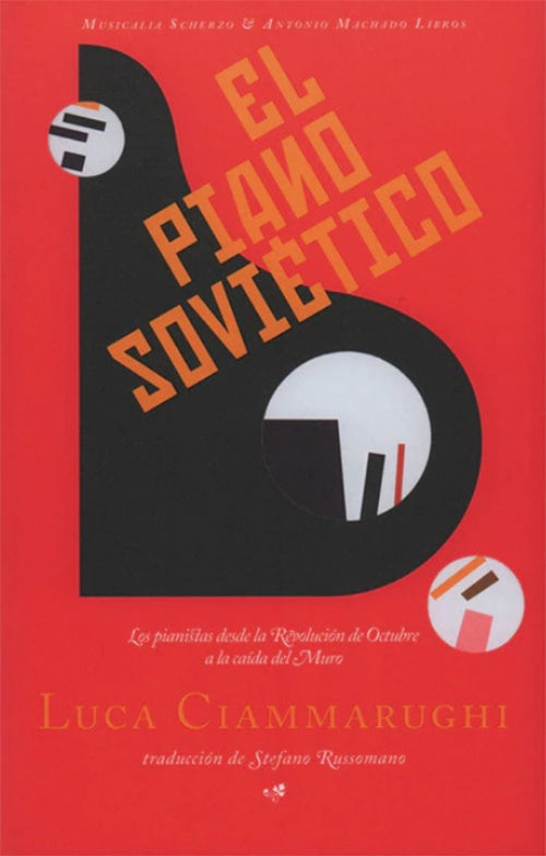 PIANO SOVIETICO, EL | LUCA CIAMMARUGHI