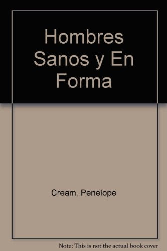 HOMBRES SANOS Y EN FORMA | PENELOPE CREAM