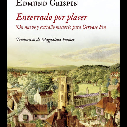 ENTERRADO POR PLACER | EDMUND CRISPIN