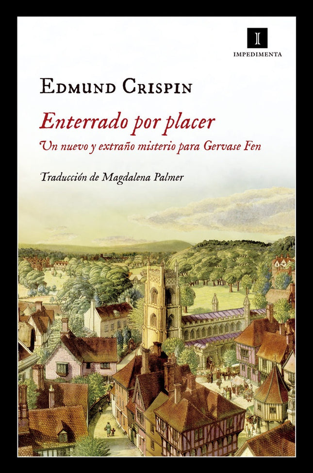 ENTERRADO POR PLACER | EDMUND CRISPIN