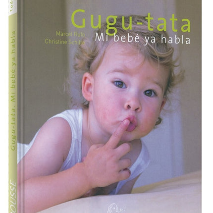 TODO SOBRE MI BEBE - MI BEBE YA HABLA | MARCEL RUFO