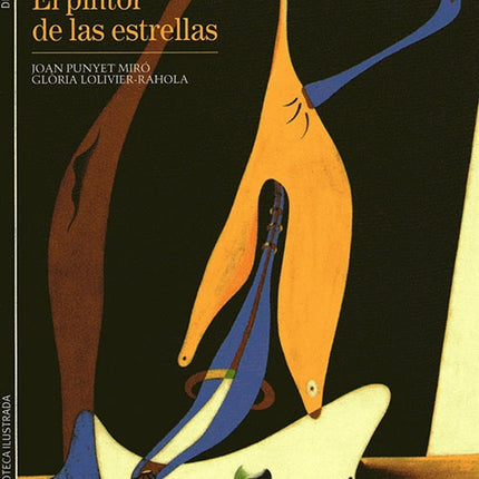 MIRO EL PINTOR DE LAS ESTRELLAS | JOAN PUNYET MIRO