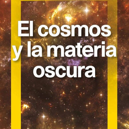 COSMOS Y LA MATERIA OSCURA, EL | ALBERTO CASAS