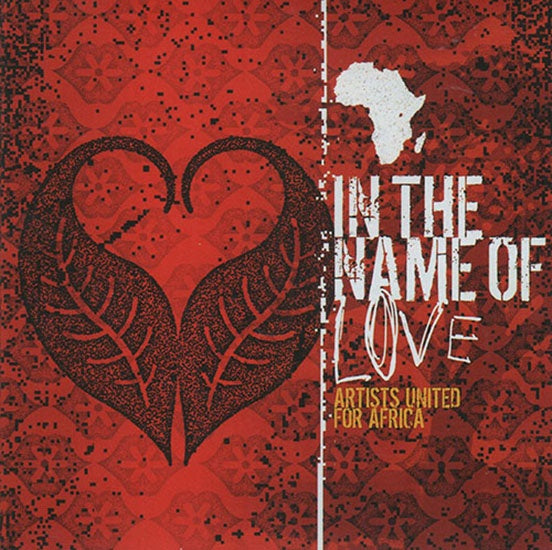 IN THE NAME OF LOVE ARTISTS UNITED FOR A | AUTORES VARIOS