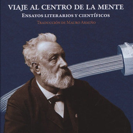 VIAJE AL CENTRO DE LA MENTE | JULES VERNE
