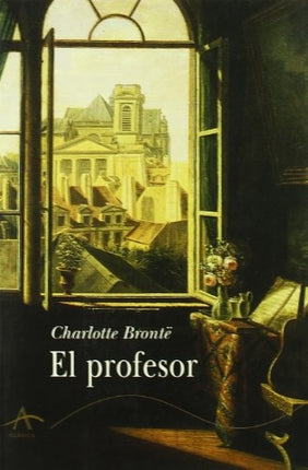EL PROFESOR | CHARLOTTE BRONTÓ