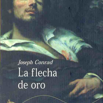 LA FLECHA DE ORO | JOSEPH CONRAD