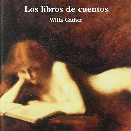 LIBROS DE CUENTOS, LOS | WILLA CATHER