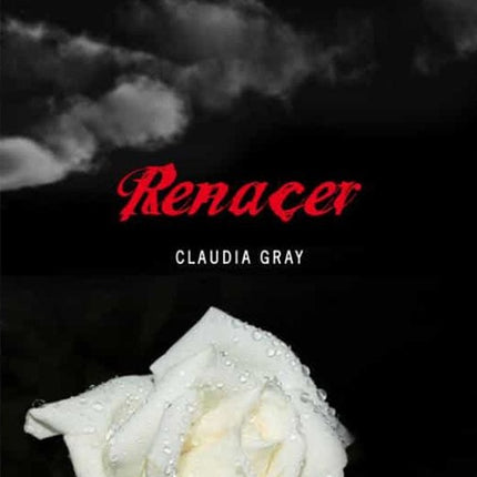 RENACER (MEDIANOCHE 4) | CLAUDIA GRAY