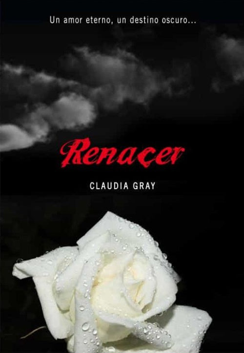 RENACER (MEDIANOCHE 4) | CLAUDIA GRAY