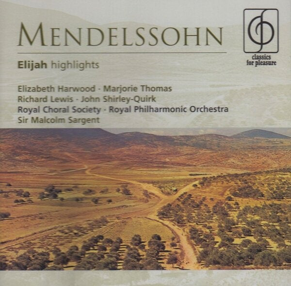 ELIJAH HIGHLIGHTS | MENDELSSOHN,  y otros
