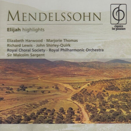 ELIJAH HIGHLIGHTS | MENDELSSOHN,  y otros