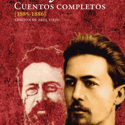CUENTOS COMPLETOS (1885-1886) | ANTON CHEJOV