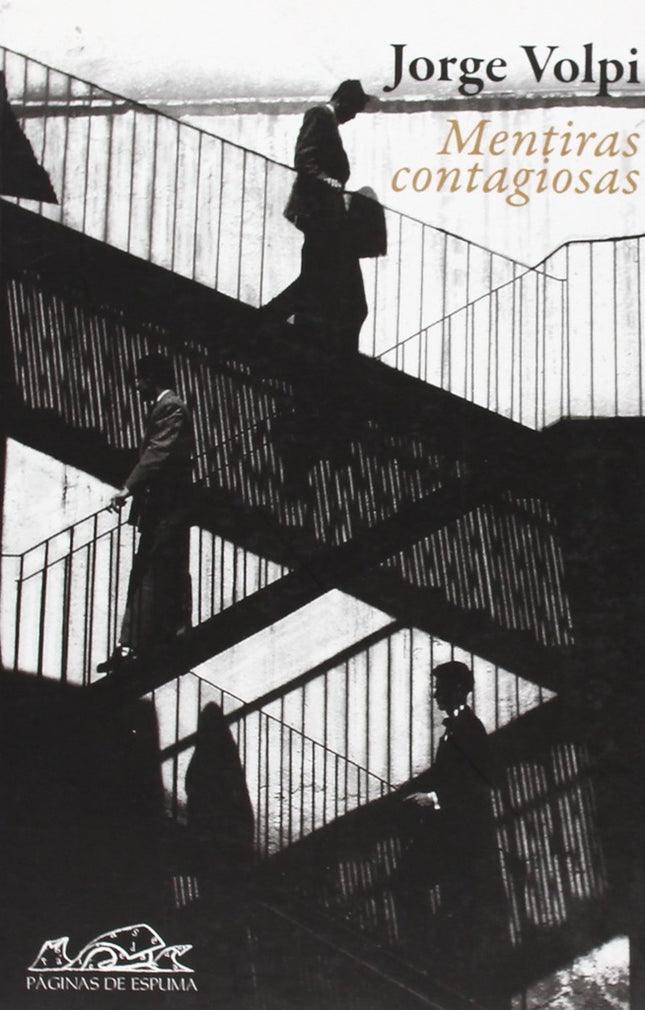 MENTIRAS CONTAGIOSAS | JORGE VOLPI
