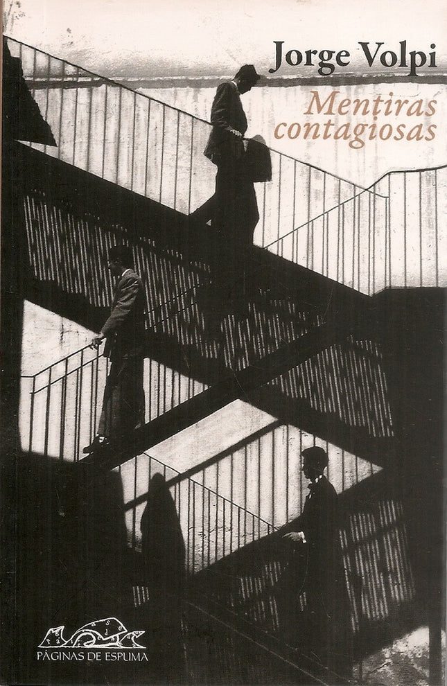 MENTIRAS CONTAGIOSAS | JORGE VOLPI