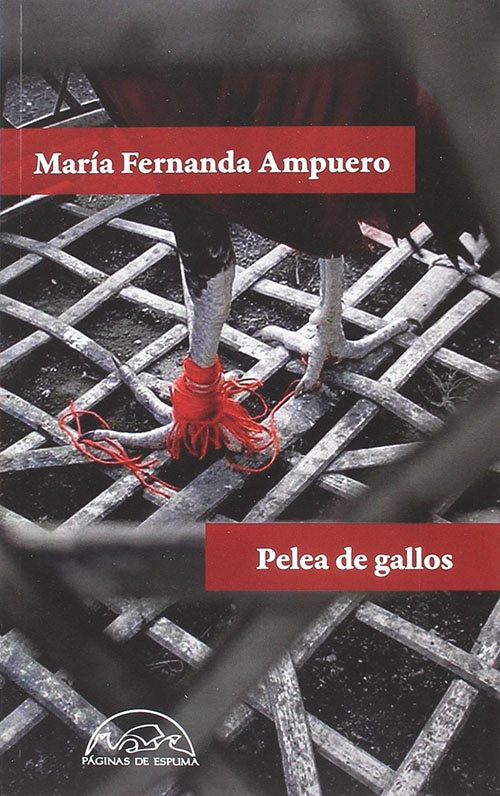 PELEA DE GALLOS | MARIA FERNANDA AMPUERO