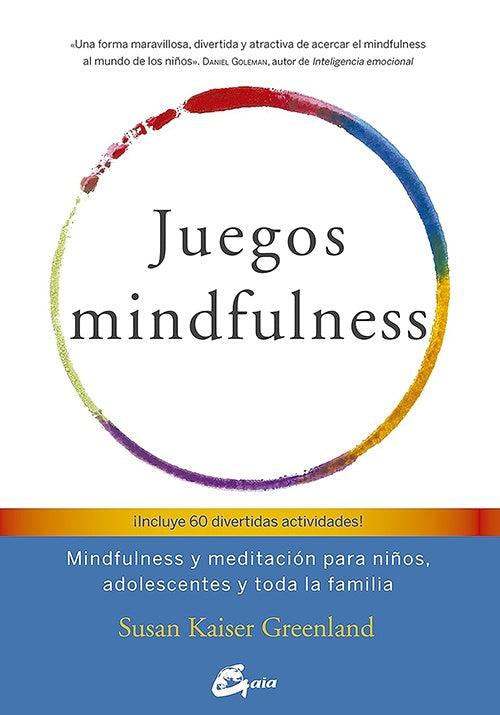 JUEGOS MINDFULNESS | SUSAN KAISER GREENLAND