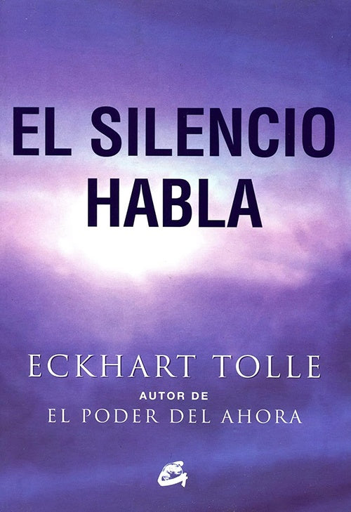SILENCIO HABLA, EL | ECKHART TOLLE