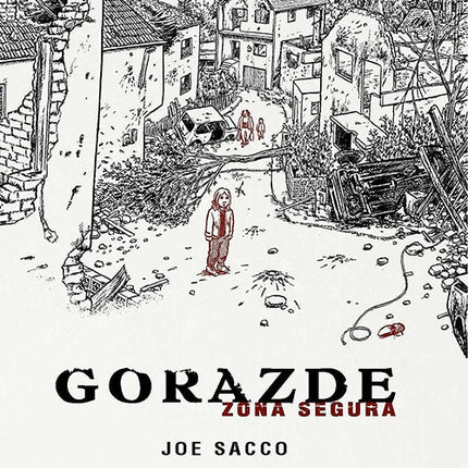 GORAZDE | JOE SACCO