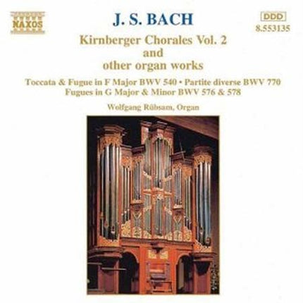 KIRNBERGER CHORALES VOL. 1 AND OTHER ORG | RUBSAM, BACH