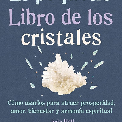 PEQUEÑO LIBRO DE LOS CRISTALES, EL | JUDY HALL