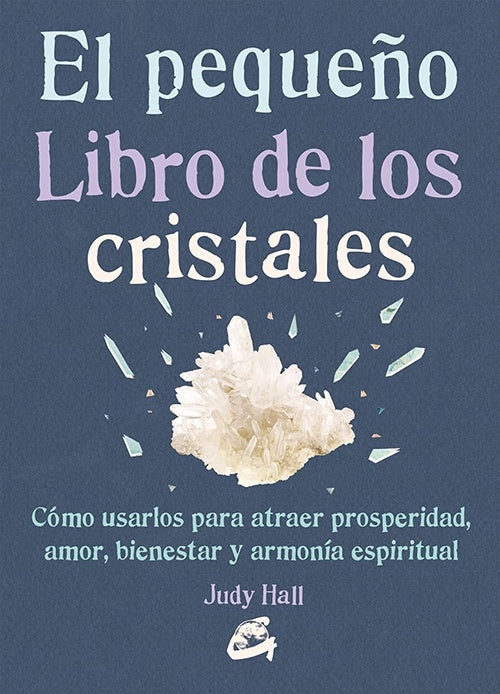 PEQUEÑO LIBRO DE LOS CRISTALES, EL | JUDY HALL