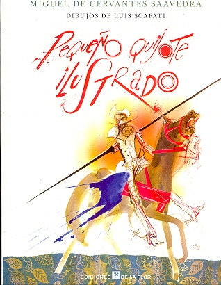 PEQUEÑO QUIJOTE ILUSTRADO | MIGUEL DE CERVANTES SAAVEDRA