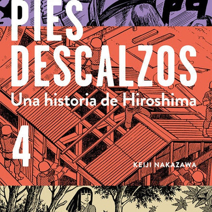 PIES DESCALZOS LA HISTORIA DE HIROSHIMA 4 | KEIJI NAKAZAWA