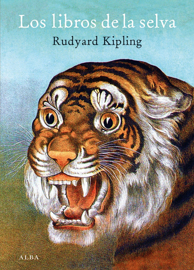 LOS LIBROS DE LA SELVA | RUDYARD KIPLING