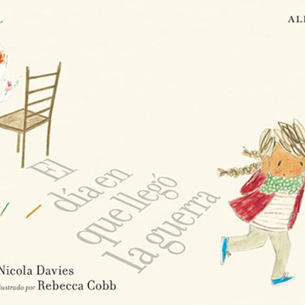 DIA EN QUE LLEGO LA GUERRA, EL | NICOLA DAVIES