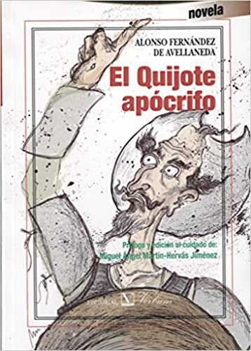 QUIJOTE APOCRIFO, EL | ALONSO FERNANDEZ DE AVELLANEDA